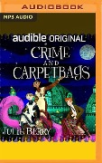 Crime and Carpetbags - Julie Berry