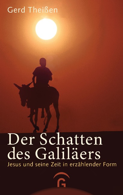 Der Schatten des Galiläers. Sonderausgabe - Gerd Theißen