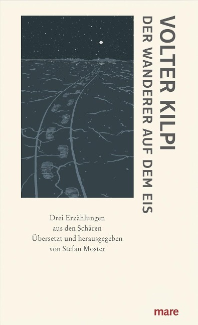 Der Wanderer auf dem Eis - Volter Kilpi