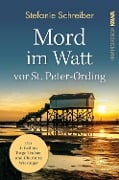 Cover-Bild zum Titel 'Mord im Watt vor St. Peter-Ording' von 'Stefanie Schreiber'