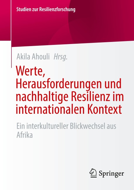 Werte, Herausforderungen und nachhaltige Resilienz im internationalen Kontext - 