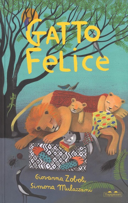 Gatto felice - Giovanna Zoboli, Simona Mulazzani