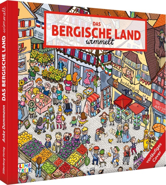 Das Bergische Land wimmelt - Anke Dammann