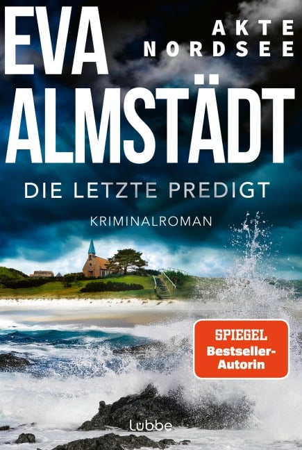 Akte Nordsee - Die letzte Predigt - Eva Almstädt