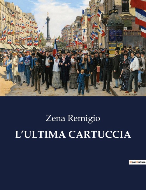 L'ULTIMA CARTUCCIA - Zena Remigio