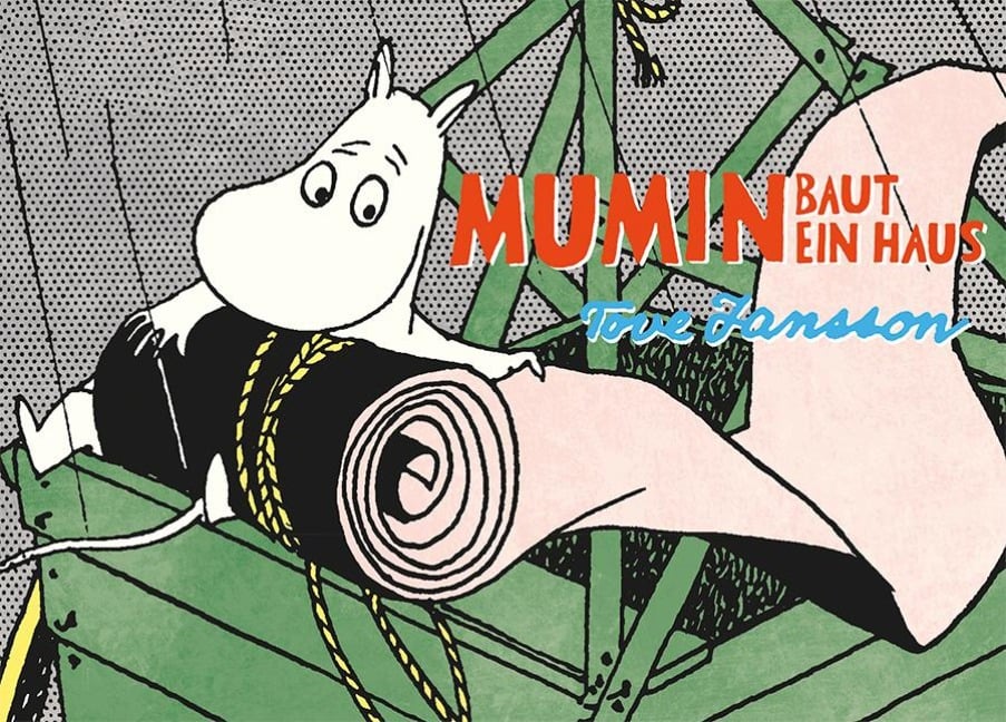 Mumin baut ein Haus - Tove Jansson