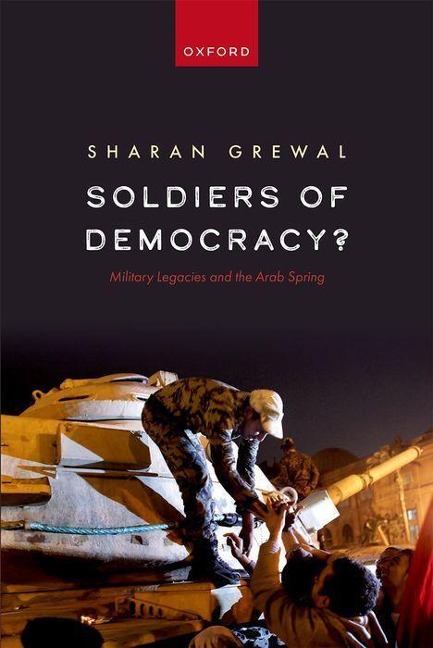Soldiers of Democracy? - Sharan Grewal