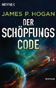 Cover-Bild zum Titel 'Der Schöpfungscode' von 'James P. Hogan'
