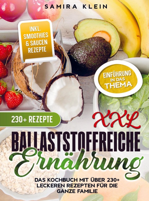 XXL Ballaststoffreiche Ernährung - Samira Klein