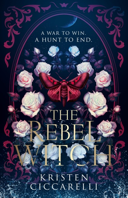The Rebel Witch - Kristen Ciccarelli