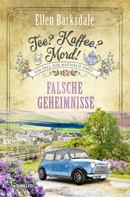 Tee? Kaffee? Mord! Falsche Geheimnisse - Ellen Barksdale