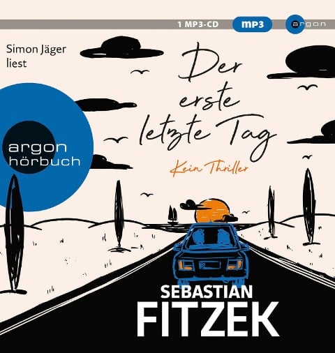 Der erste letzte Tag - Sebastian Fitzek