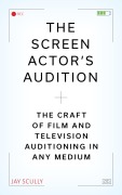 Cover-Bild zum Titel 'The Screen Actor's Audition' von 'Jay Scully'
