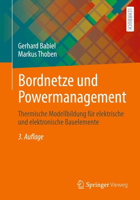 Bordnetze und Powermanagement - Markus Thoben, Gerhard Babiel