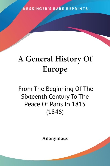 A General History Of Europe - Anonymous
