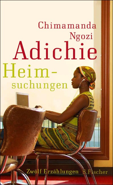 Heimsuchungen - Chimamanda Ngozi Adichie