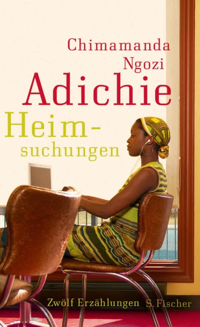 Heimsuchungen - Chimamanda Ngozi Adichie