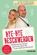 Cover-Bild zum Titel 'Bye-bye Beschwerden' von 'Jennifer und Felix Aaslepp'