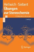 Cover-Bild zum Titel 'Übungen zur Stereochemie' von 'Karl-Heinz Hellwich, Carsten Siebert'