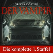 Cover-Bild zum Titel 'Der Vampir, Die komplette erste Staffel, Folge 1-5' von 'Oliver Döring'