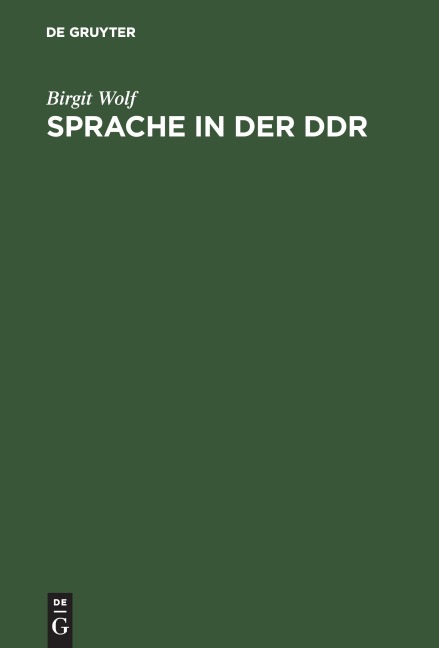 Sprache in der DDR - Birgit Wolf