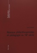 Cover-Bild zum Titel 'Réseaux philanthropinistes et pédagogie au 18 e siècle' von 'Loïc Chalmel'