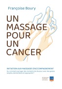 Cover-Bild zum Titel 'un massage pour un cancer' von 'Françoise Boury'
