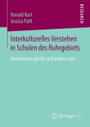 Interkulturelles Verstehen in Schulen des Ruhrgebiets - Jessica Pahl, Ronald Kurt
