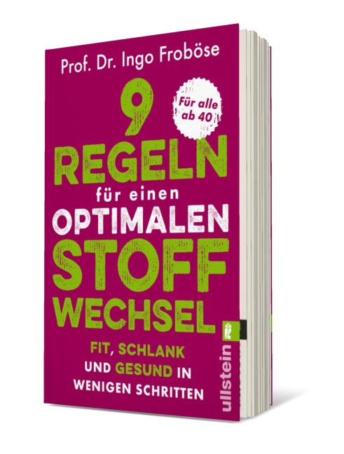 9 Regeln für einen optimalen Stoffwechsel - Ingo Froböse
