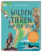 Cover-Bild zum Titel 'Wilden Tieren auf der Spur' von 'Lizzie Daly'