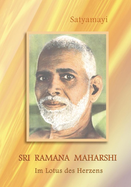 Sri Ramana Maharshi - Satyamayi