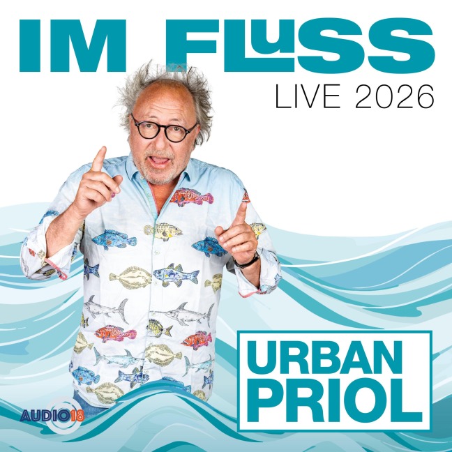 Im Fluss - Live 2026 - Urban Priol