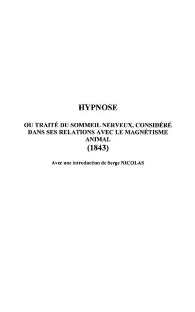 Hypnose ou traite du sommeil nerveux - Braid James