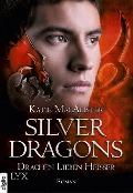 Silver Dragons - Drachen lieben heißer - Katie MacAlister