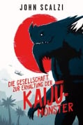 Cover-Bild zum Titel 'Die Gesellschaft zur Erhaltung der Kaij¿-Monster' von 'John Scalzi'