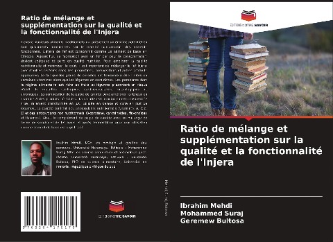 Ratio de mélange et supplémentation sur la qualité et la fonctionnalité de l'Injera - Ibrahim Mehdi, Mohammed Suraj, Geremew Bultosa