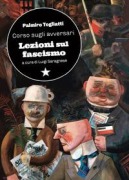 Corso sugli avversari. Lezioni sul fascismo - Palmiro Togliatti
