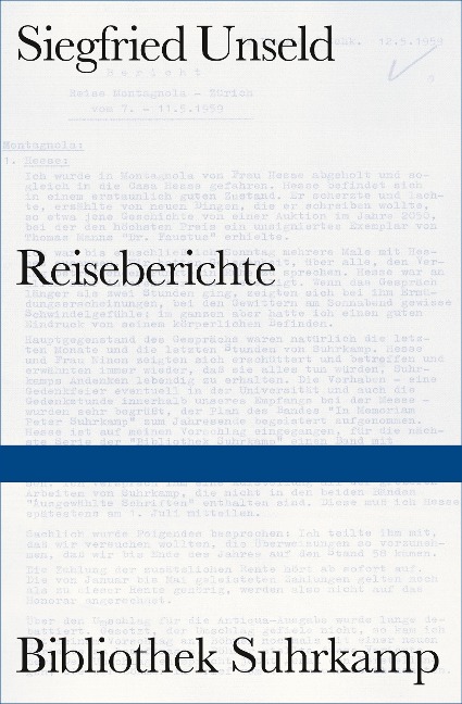 Reiseberichte - Siegfried Unseld