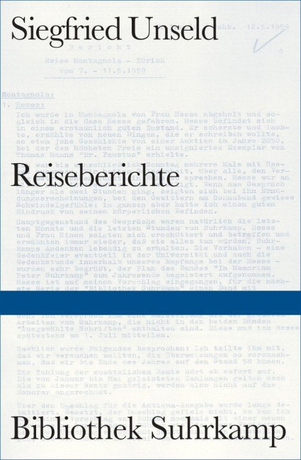 Reiseberichte - Siegfried Unseld