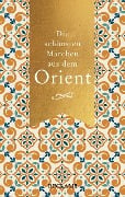 Cover-Bild zum Titel 'Die schönsten Märchen aus dem Orient' von ''