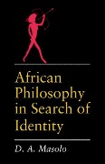Cover-Bild zum Titel 'African Philosophy in Search of Identity' von 'D A Masolo'