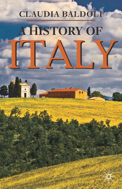 A History of Italy - Claudia Baldoli