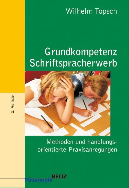 Grundkompetenz Schriftspracherwerb - Wilhelm Topsch