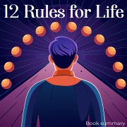 Cover-Bild zum Titel '12 Rules for Life' von 'Briefly Summaries'