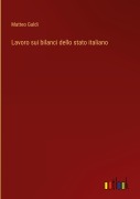 Cover-Bild zum Titel 'Lavoro sui bilanci dello stato italiano' von 'Matteo Galdi'