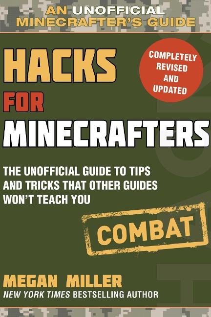 Hacks for Minecrafters: Combat Edition - Megan Miller