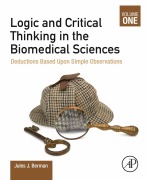 Cover-Bild zum Titel 'Logic and Critical Thinking in the Biomedical Sciences' von 'Jules J. Berman'