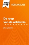 Cover-Bild zum Titel 'De roep van de wildernis van Jack London (Boekanalyse)' von 'Noémie Lohay'