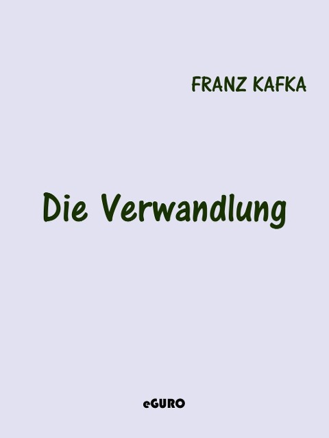 Die Verwandlung - Franz Kafka