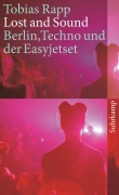 Lost and Sound - Tobias Rapp